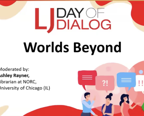 LJ Day of Dialog: Worlds Beyond Panel